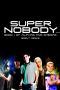 [Alphas and Omegas 01] • Super Nobody